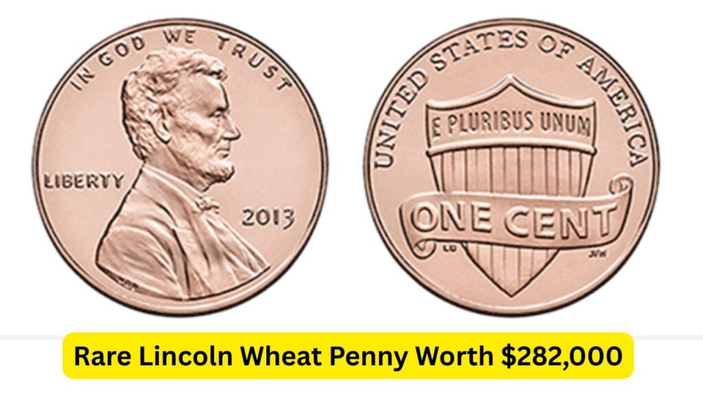 Rare Lincoln Wheat Penny Worth $282,000