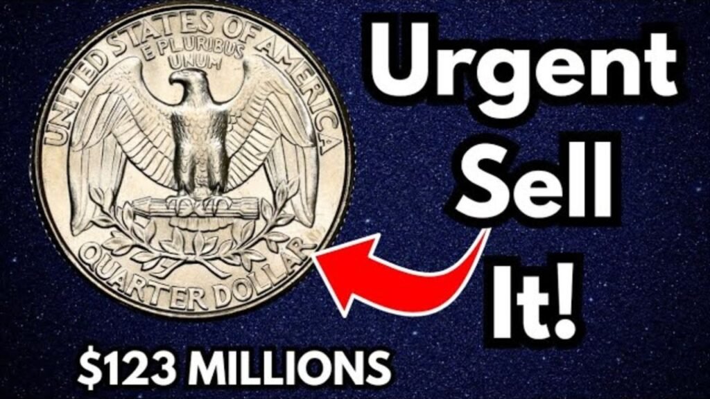 Quarter Dollar Coins Worth BIG MONEY